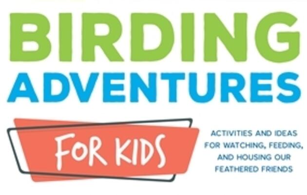 Audubon Birding Adventures for Kids